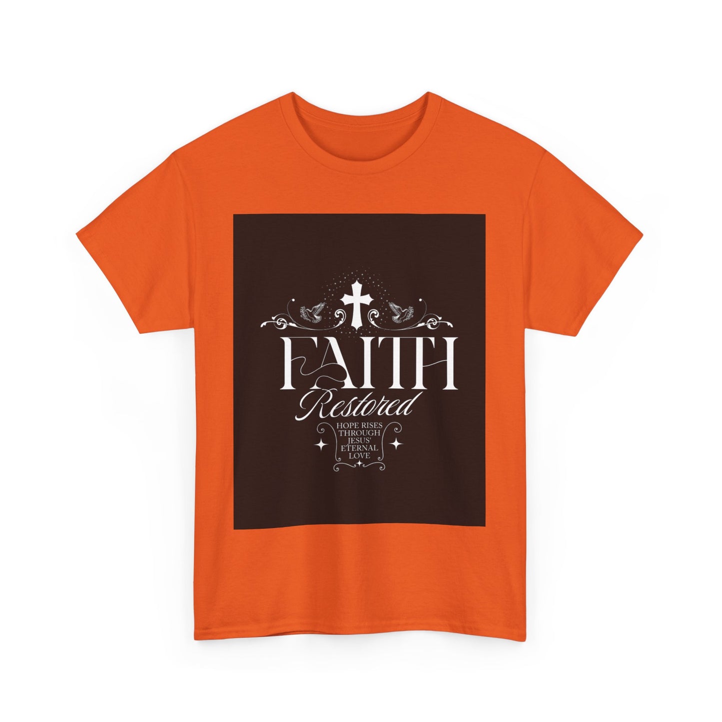 Faith T-Shirt - Unisex Tee
