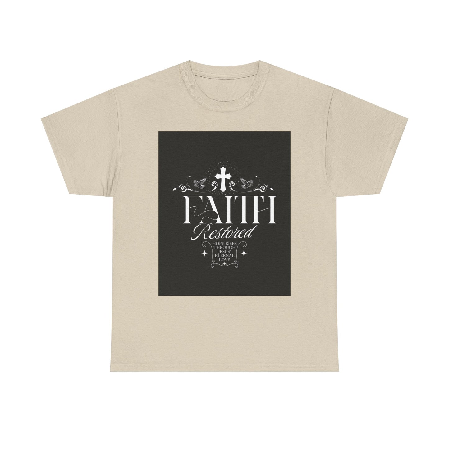 Faith T-Shirt - Unisex Tee