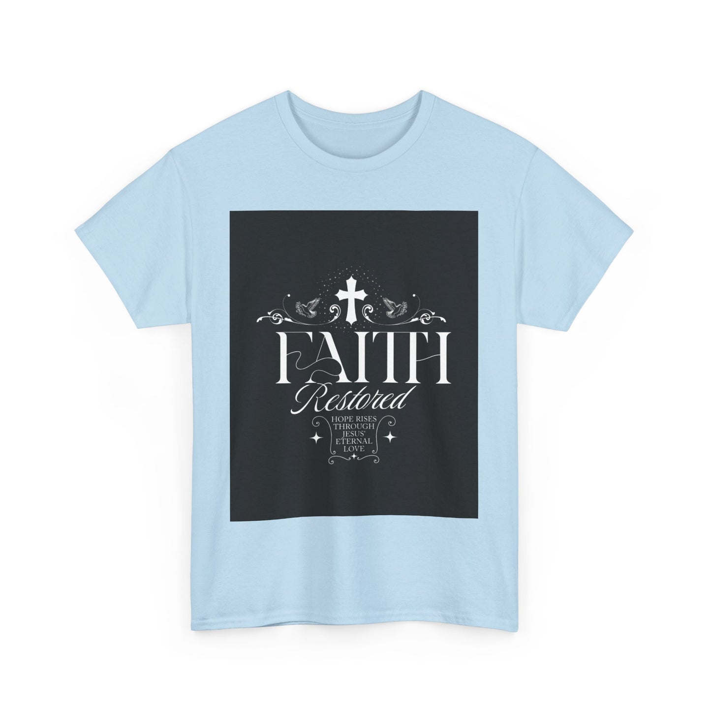 Faith T-Shirt - Unisex Tee