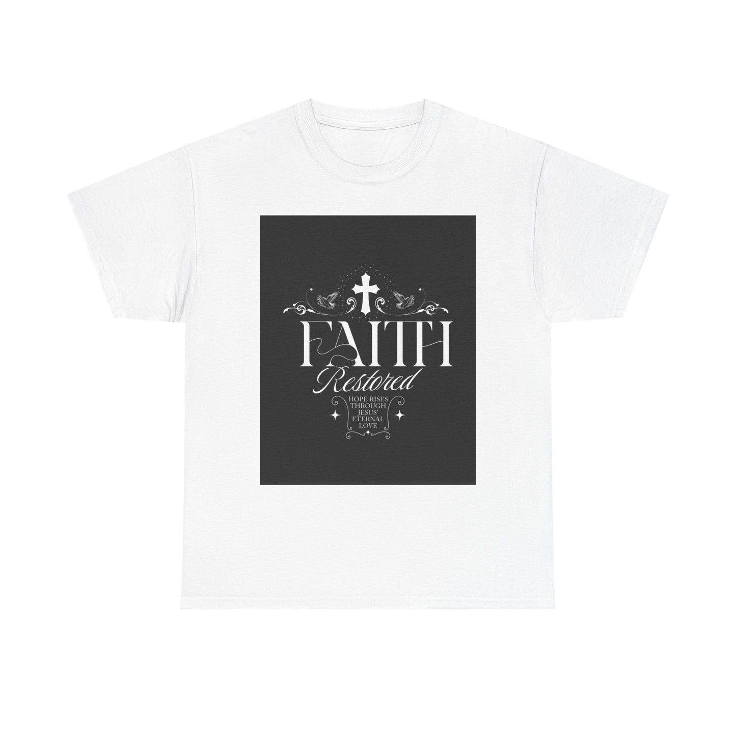 Faith T-Shirt - Unisex Tee