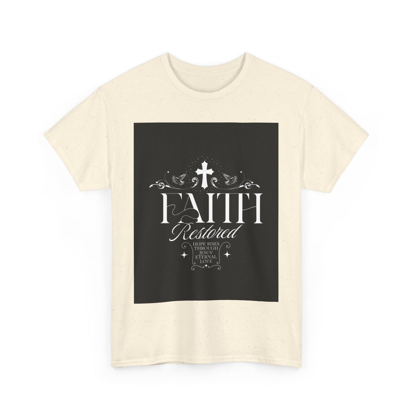 Faith T-Shirt - Unisex Tee