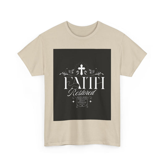 Faith T-Shirt - Unisex Tee